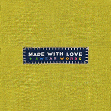Load image into Gallery viewer, Made With Love & Swear Words Woven Labels | Pack of 6 Labels