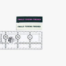 Load image into Gallery viewer, Finally Fucking Finished Woven Labels by KATM | Pack of 6 Labels