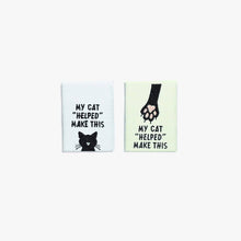 Load image into Gallery viewer, My Cat "Helped" Make This Woven Labels by KATM | Pack of 6 Labels
