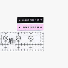 Load image into Gallery viewer, I Didn't Fuck It Up Woven Labels by KATM | Pack of 6 Labels
