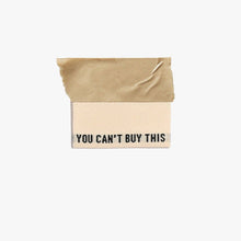 Load image into Gallery viewer, You Can't Buy This (Bk/Cream) Woven Labels by KATM| Pack of 6 labels
