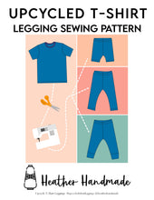 Load image into Gallery viewer, Upcycled T-Shirt Leggings and Shorts PDF Sewing Pattern
